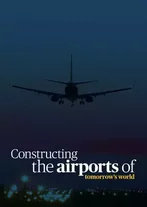 Creating and building the innovative technological airports of the modern world