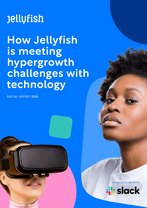 Jellyfish is meeting hypergrowth challenges with technology