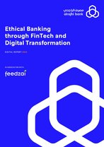 Ethical Banking through FinTech and Digital Transformation
