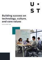 UST: Building success on technology, culture, & core values