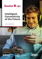 Sunrise UPC: Intelligent connectivity of the future