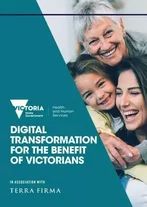 Approaching digital transformation at the Victorian Department of Health and Human Services