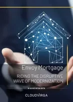 Envoy Mortgage: Riding the disruptive wave of modernization