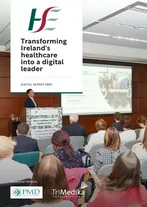 HSE: Transforming Ireland's healthcare into a digital leader