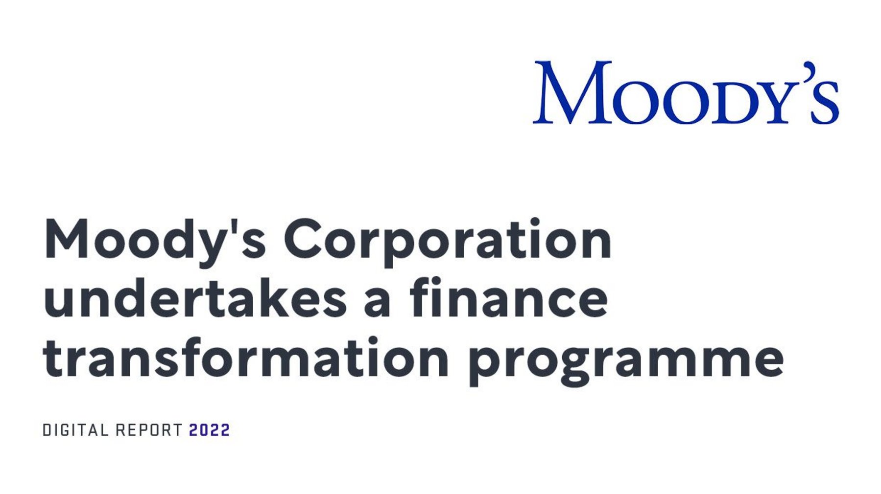 Moody's people drive its finance transformation programme FinTech