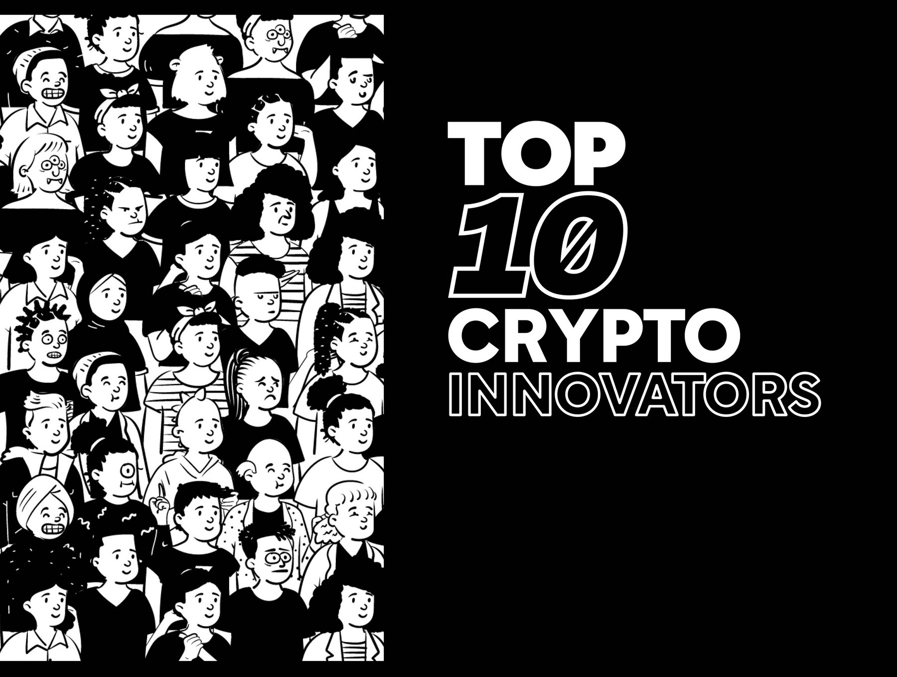 Top 10 crypto innovators | FinTech Magazine