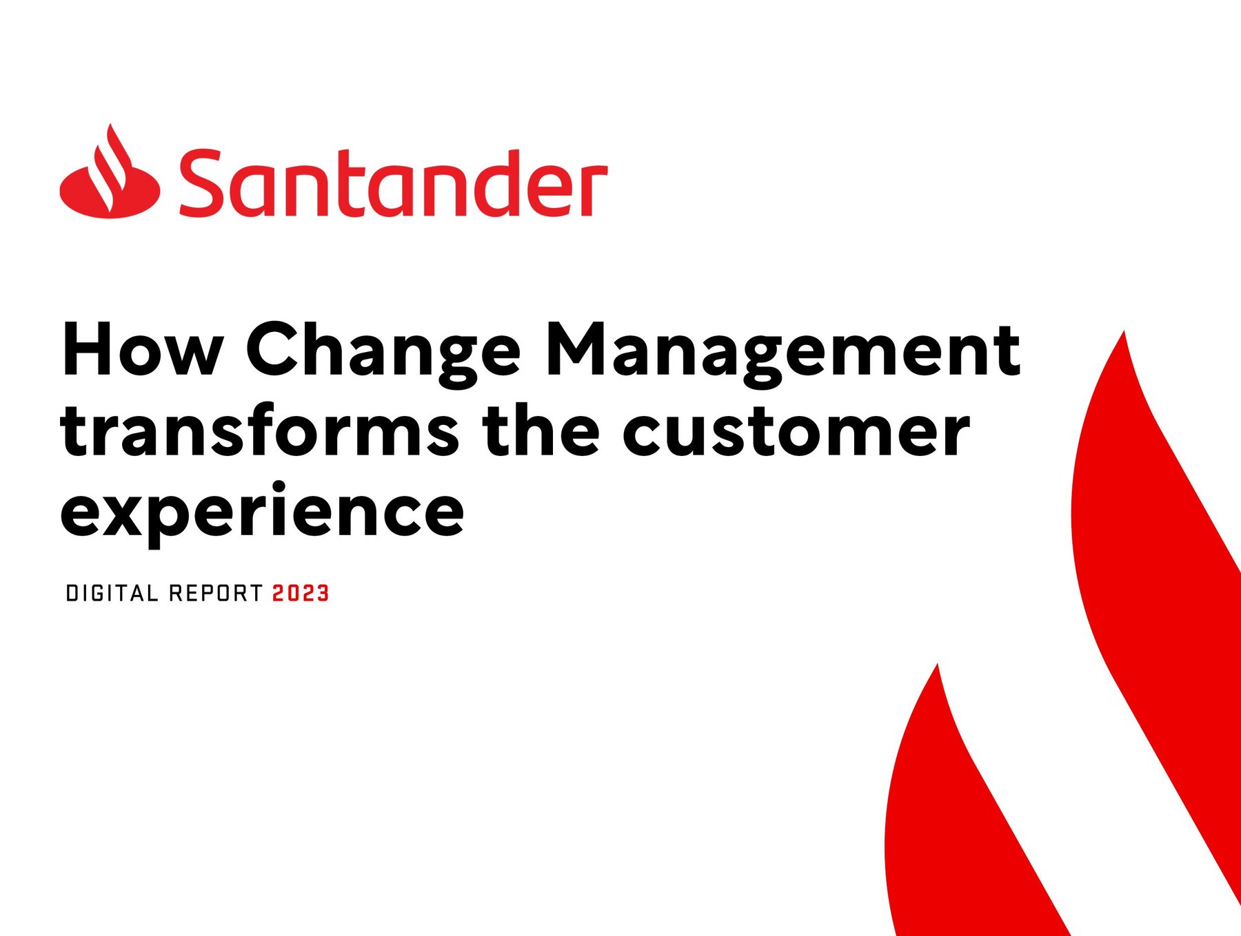 Santander UK, Customer Success