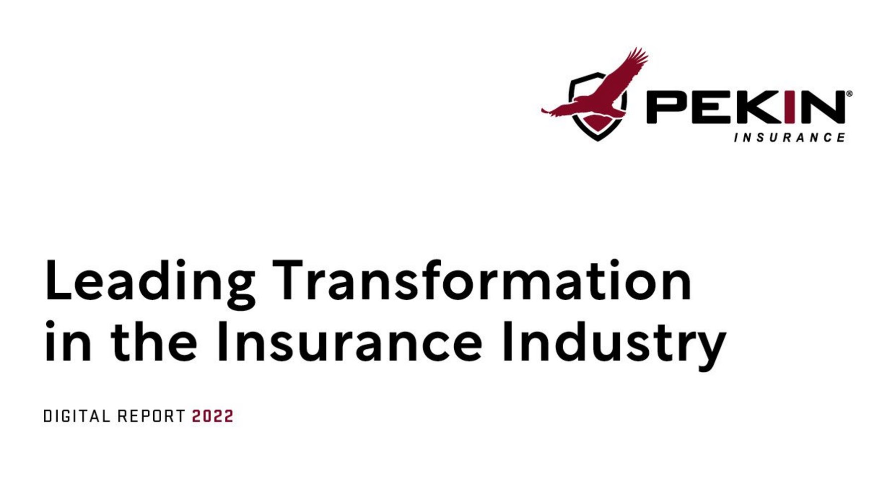 Pekin Insurance Redefining Digital Transformation FinTech Magazine
