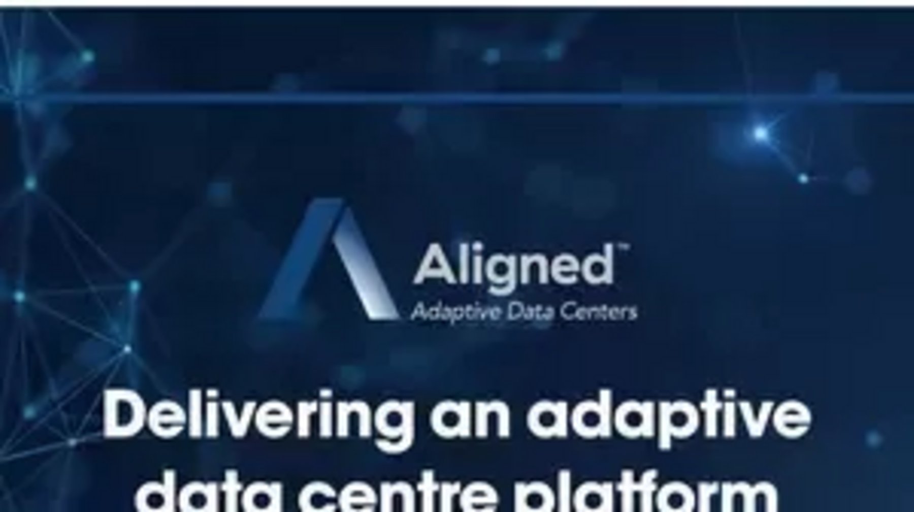 How Aligned is delivering adaptive data centres at scale and pace