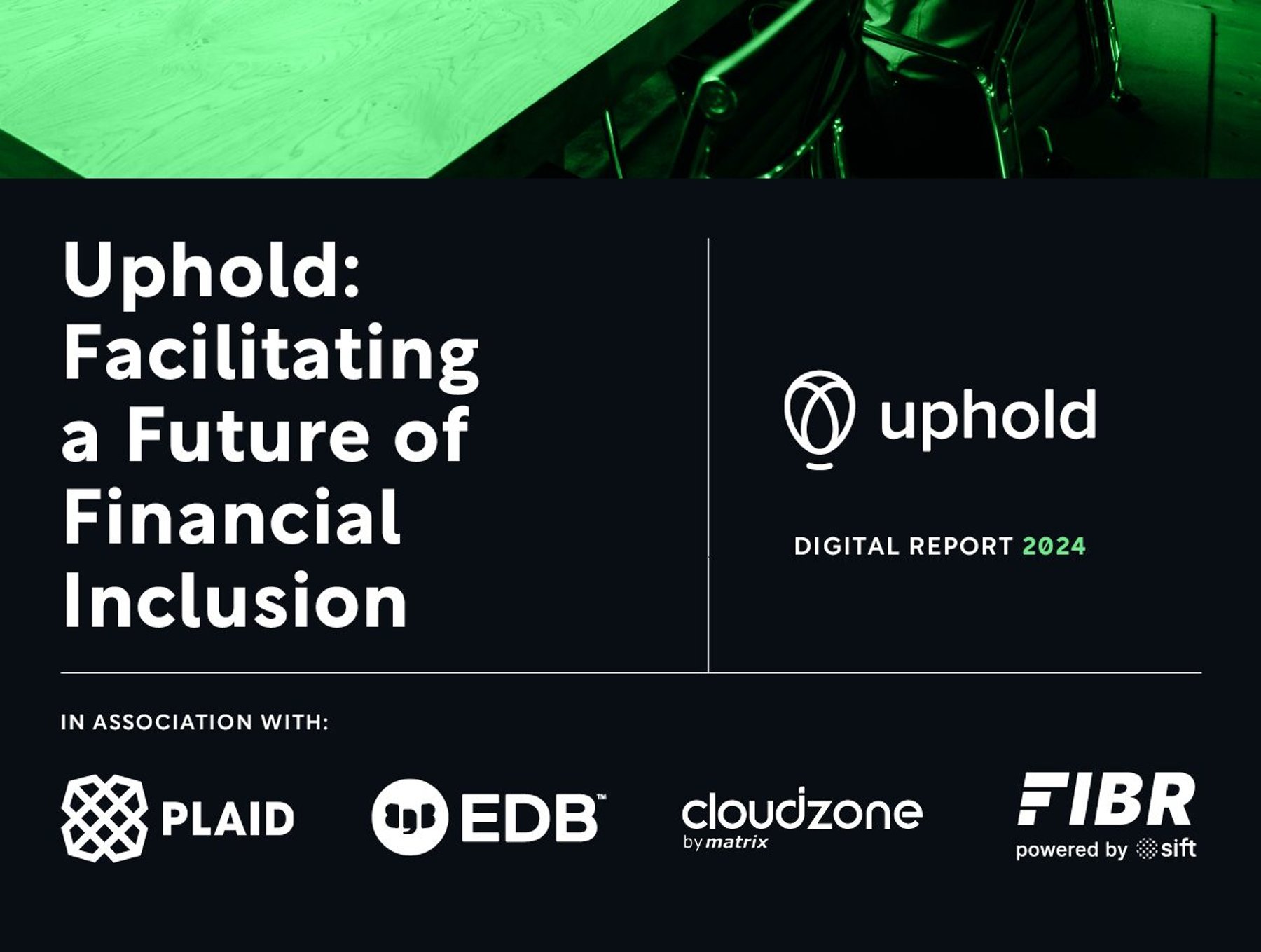 Uphold: Facilitating a Future of Financial Inclusion | FinTech Magazine