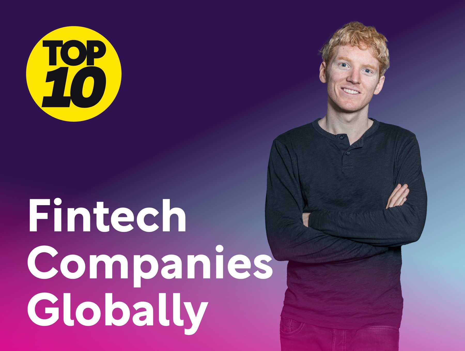 Top 10 Fintech Companies Globally | FinTech Magazine