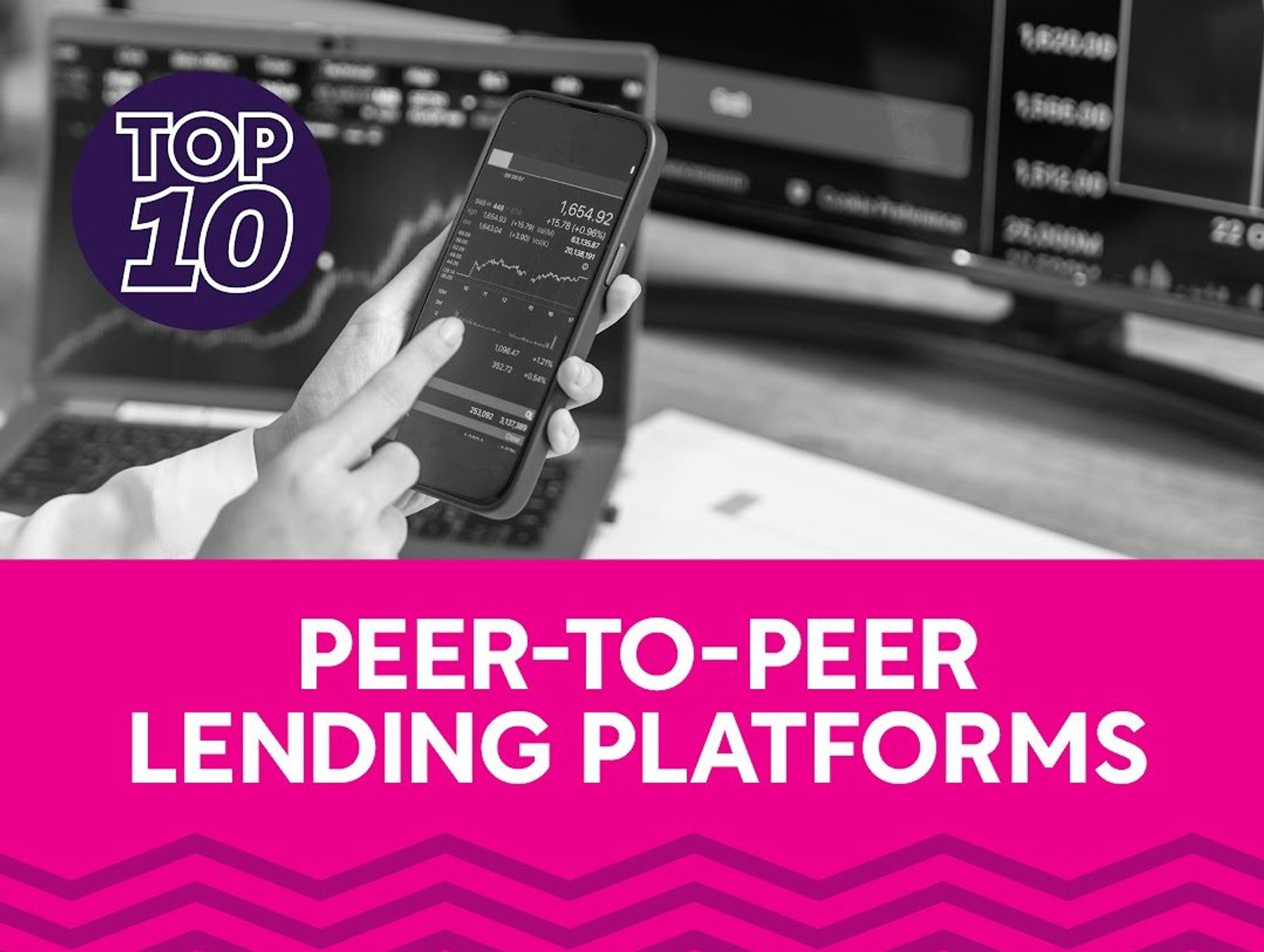Top 10 Peer-to-Peer Lending Platforms | FinTech Magazine