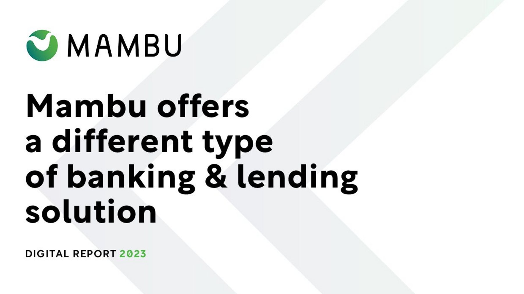 Mambu offers a different type of banking and lending solution