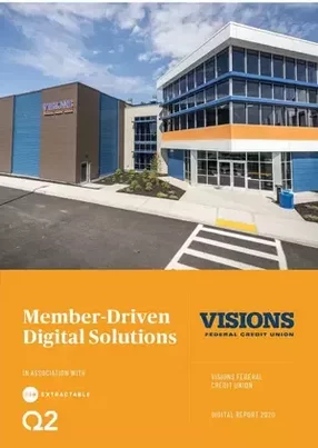 Visions Federal Credit Union: Member-Driven Digital Solutions
