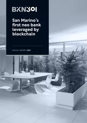 BKN301: San Marino’s first neo bank leveraged by blockchain