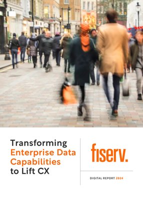 Fiserv: Transforming Enterprise Data Capabilities to Lift CX