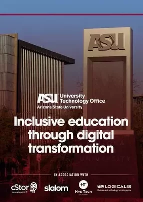 ASU: Inclusive education through digital transformation