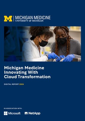 Michigan Medicine Innovating With Cloud Transformation