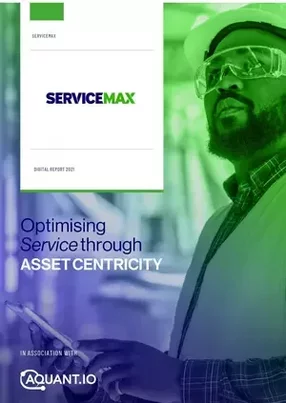 ServiceMax: Optimising service through asset centricity