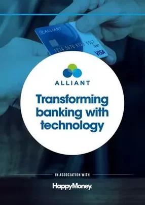Alliant Credit Union is attracting new customers with new technologies
