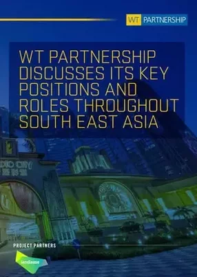 Interview: WT Partnership on its continued growth across South East Asia