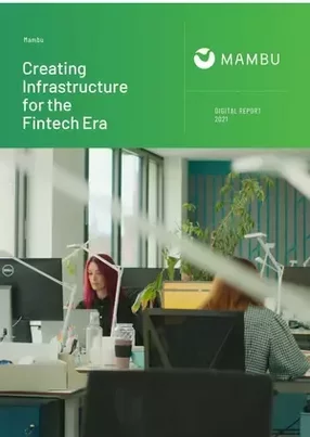 Mambu: Creating infrastructure for the fintech era