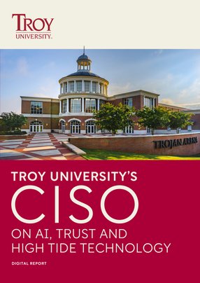 Troy University's CISO on AI, Trust and High Tide Technology