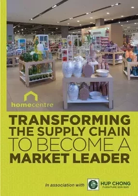 Home Centre: Transforming the supply chain to become a retail leader