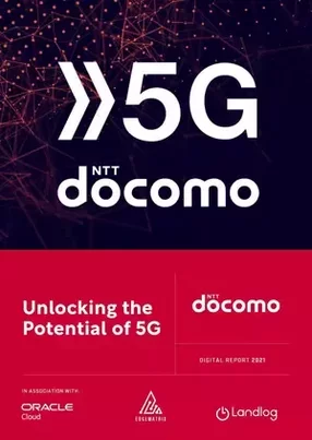 NTT DOCOMO: Putting 5G at the Heart of Society 5.0