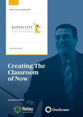 Kansas City Public Schools: Creating The Classroom of Now