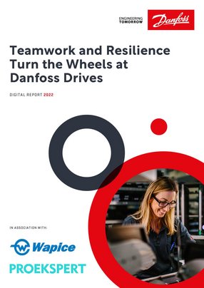 Teamwork and resilience turn the wheels at Danfoss Drives