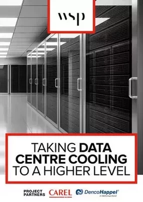 WSP: Taking data centre cooling to a higher level