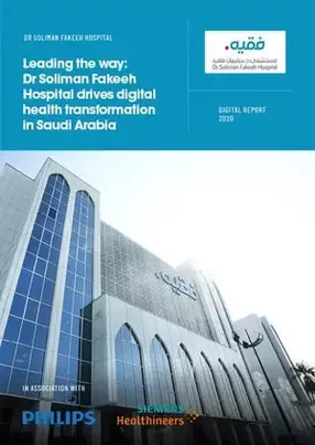 Dr Soliman Fakeeh Hospital’s digital health transformation