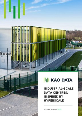 Kao Data: industrial-scale DCs, inspired by hyperscale