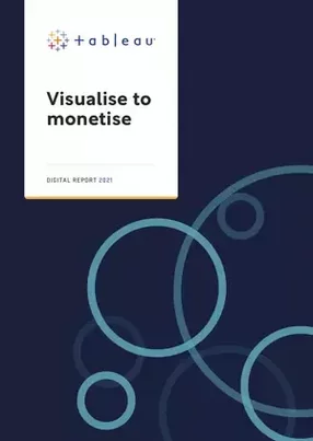 Tableau: Visualise to monetise