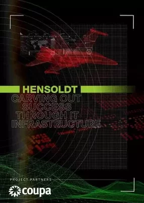 Hensoldt: Carving out success through IT infrastructure