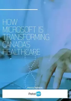 How Microsoft is transforming Canada's healthcare
