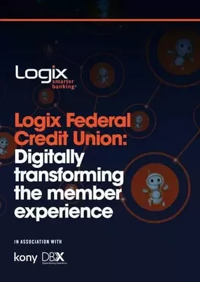 Logix Federal Credit Union’s customer experience driven digital transformation