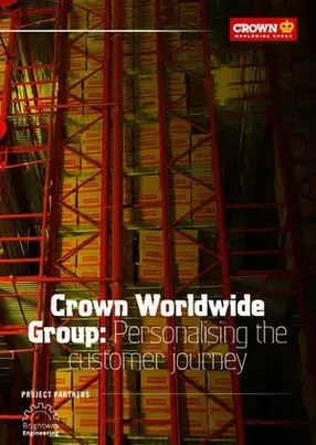 How Crown Worldwide Group’s portfolio has been transformed by digitising the customer experience
