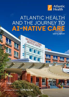 Atlantic Health and the Journey to AI-Native Care