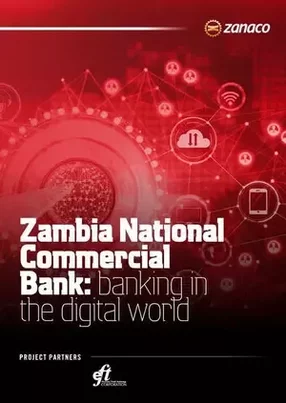 Zanaco is redefining its technology infrastructure to embrace the digital world