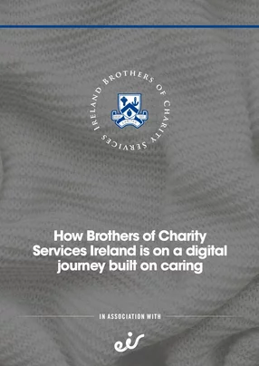 How Brothers of Charity Services Ireland is on a digital journey built on caring