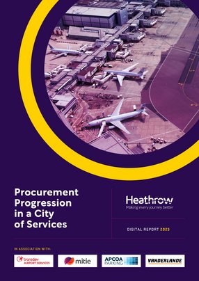 Heathrow: Procurement Progression in a City of Services