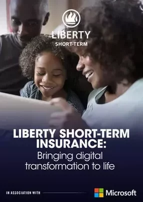 Liberty Short-Term Insurance turns to chatbots to deliver disruptive insurance solutions