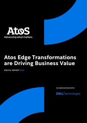 Atos Edge Transformations are Driving Business Value