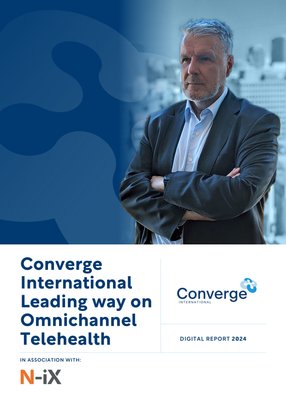 Converge International Leading way on Omnichannel Telehealth