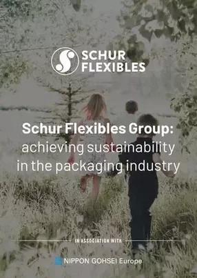 Schur Flexibles Group: achieving sustainability in the packaging industry