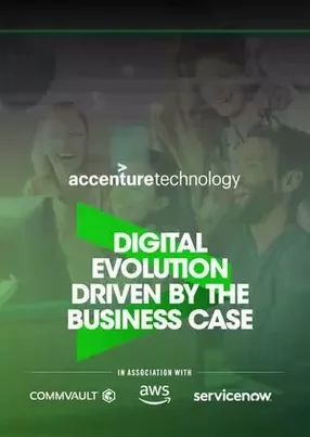 Accenture: IT evolution for value realization, not revolution for technology’s sake
