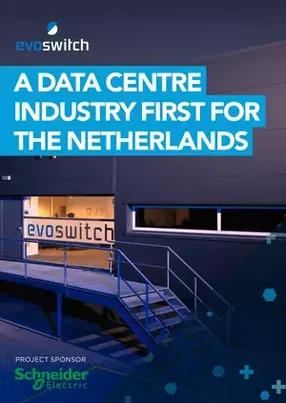 EvoSwitch: A data centre industry first for the Netherlands