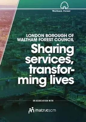 London Borough of Waltham Forest: Creating value through supply chain innovation